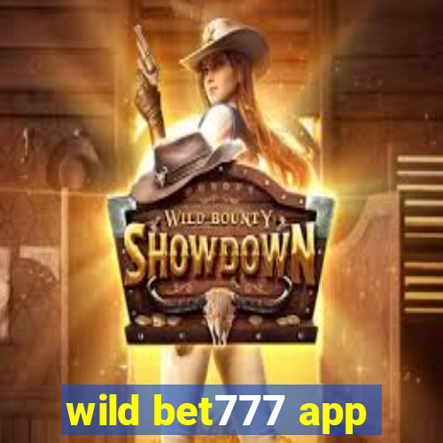 wild bet777 app